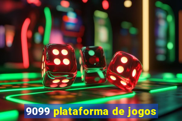 9099 plataforma de jogos